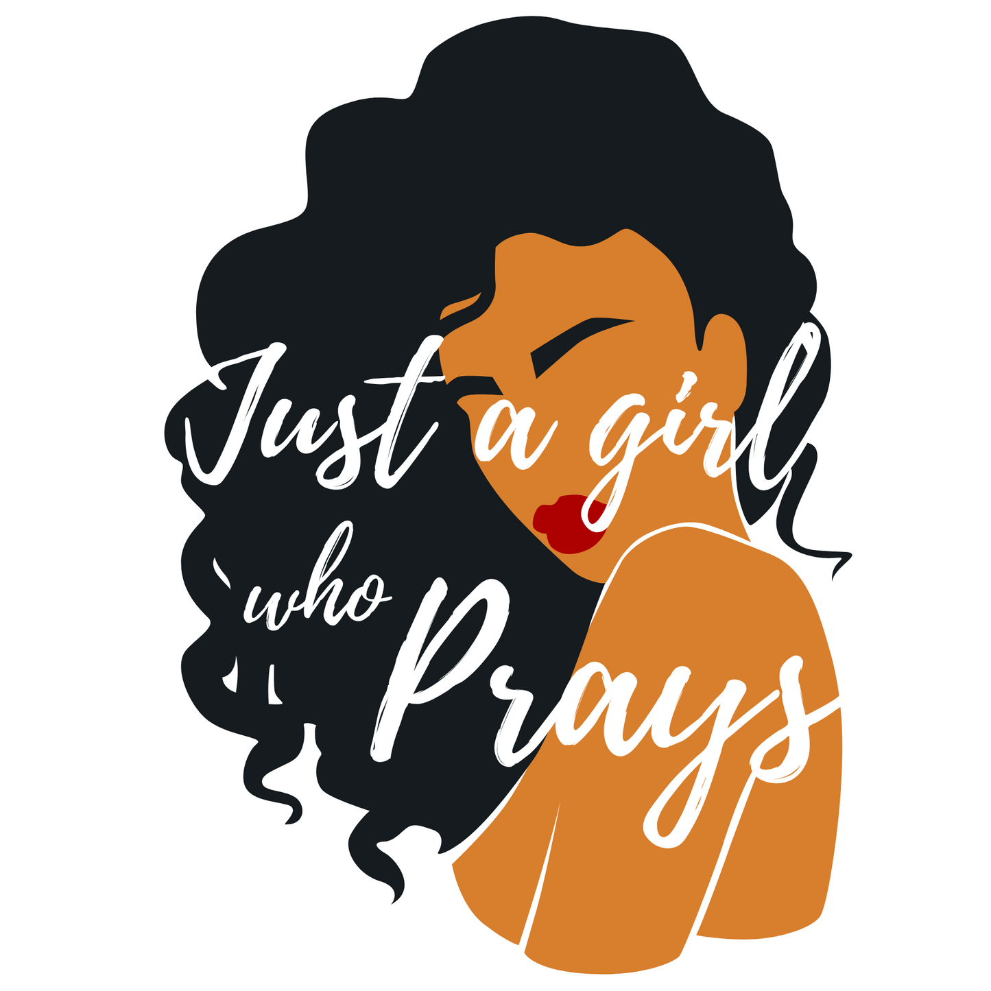 Just a Girl who Prays