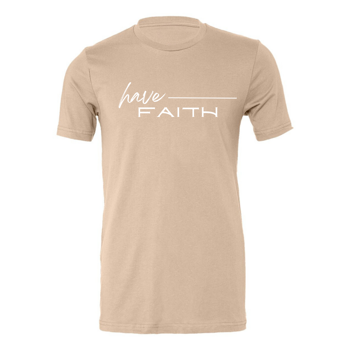 have FAITH