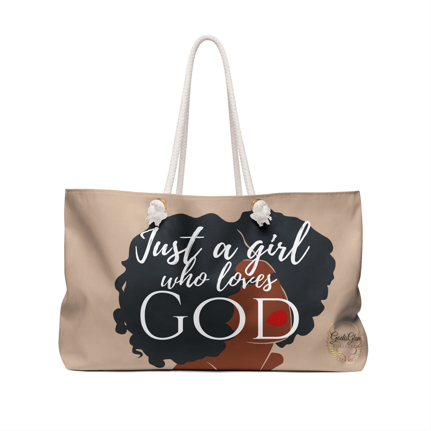 Just a girl who loves GOD - Weekender Bag