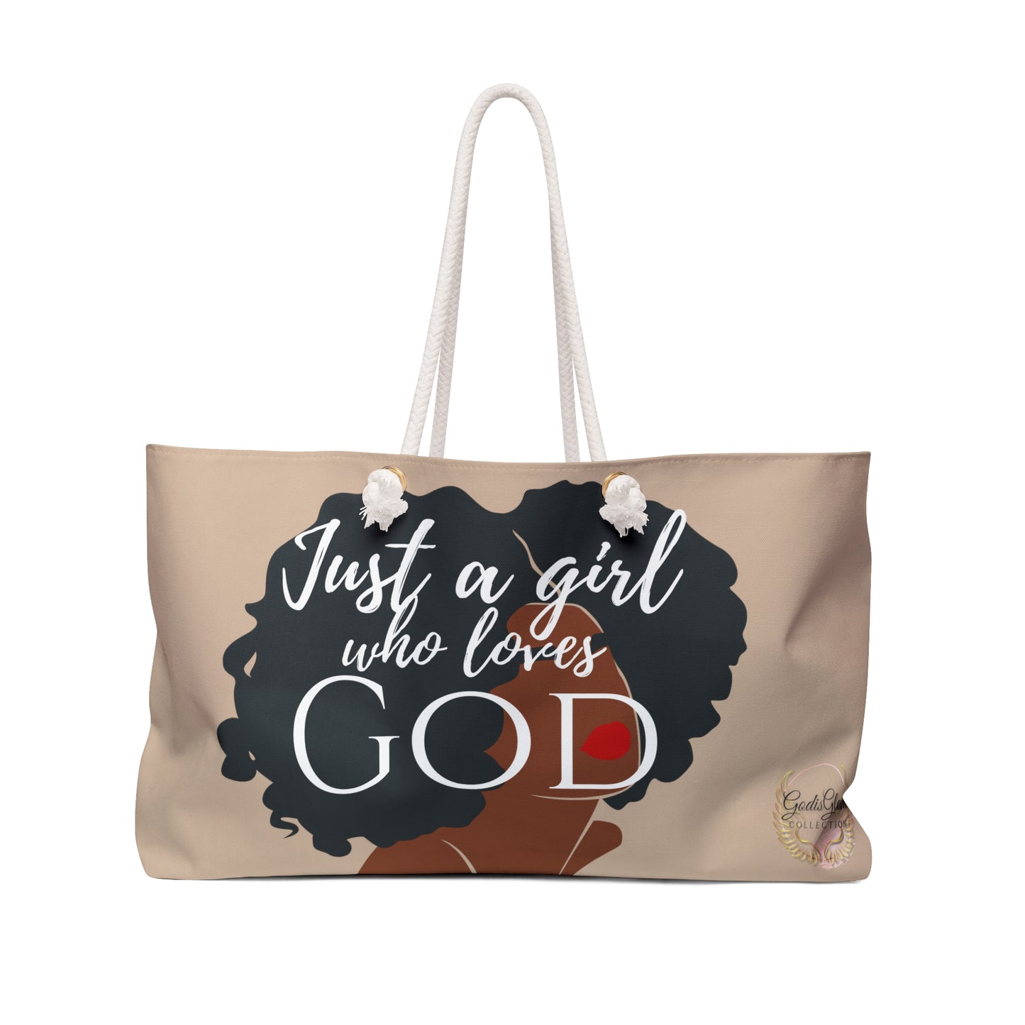 Just a girl who loves GOD - Weekender Bag