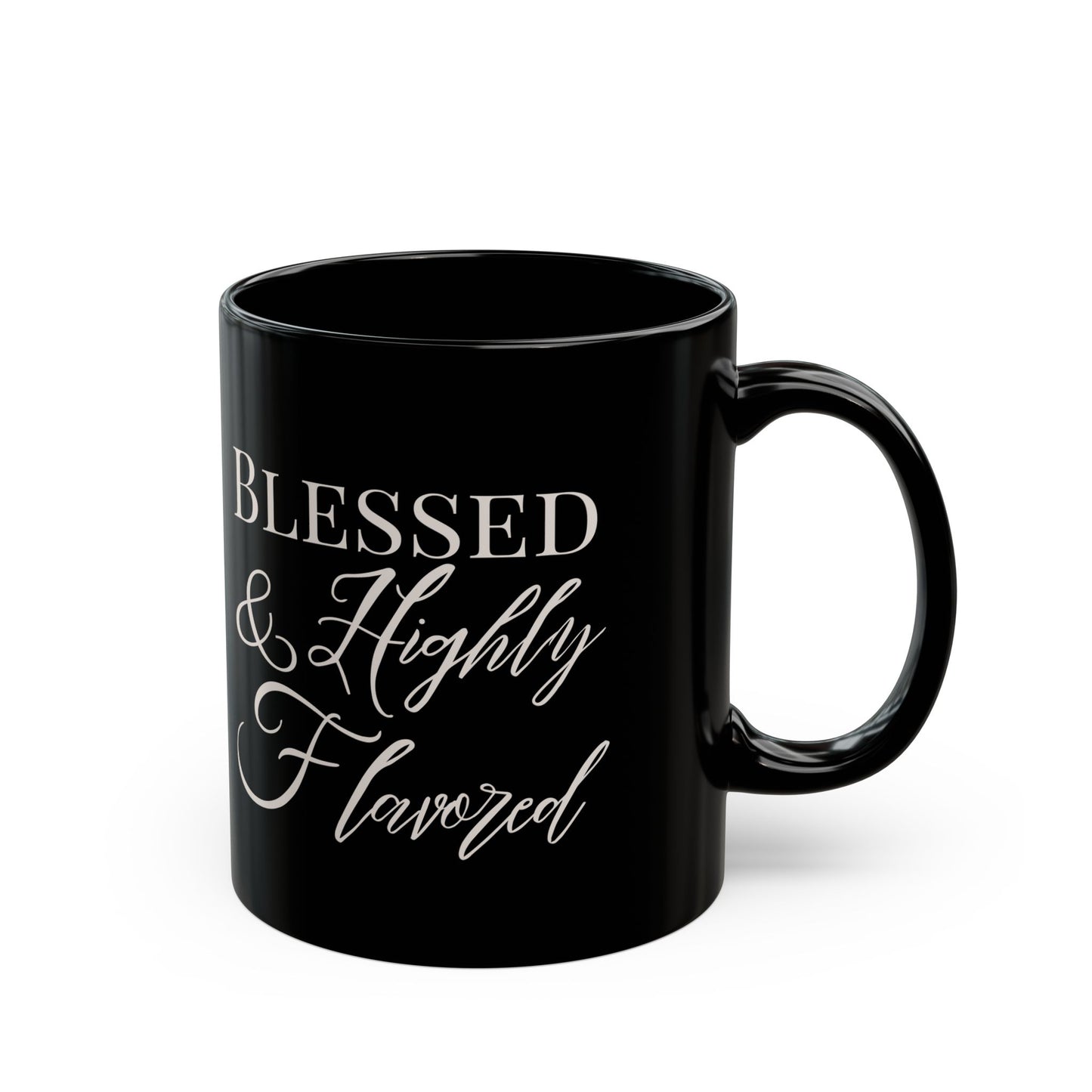 BLESSED & Highly Flavored Black Mug (11oz)