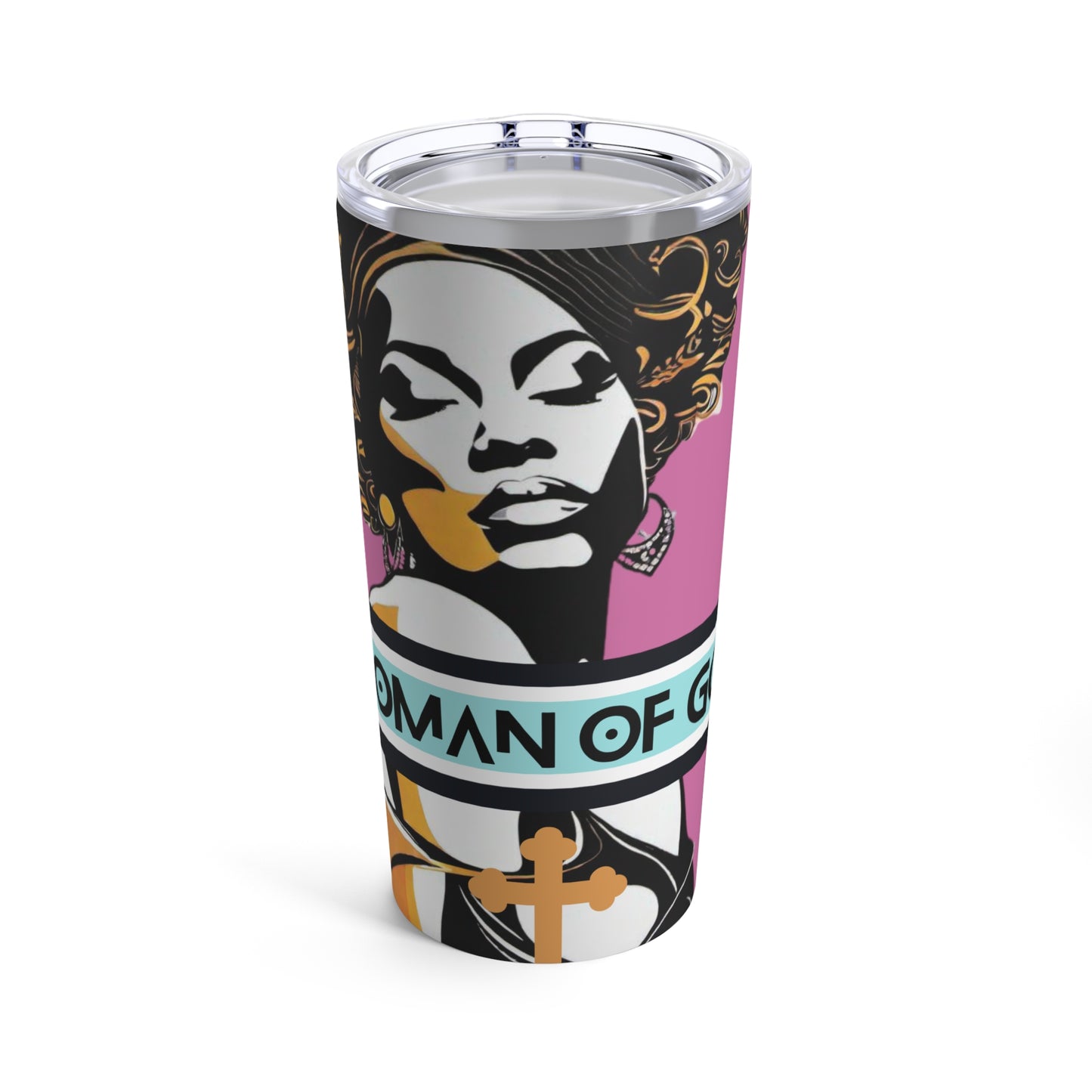 Woman of God Tumbler 20oz